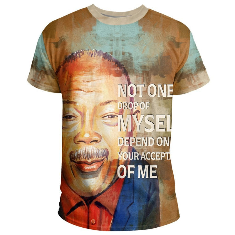 African Quincy Jones Quote Paint Mix African T Shirt