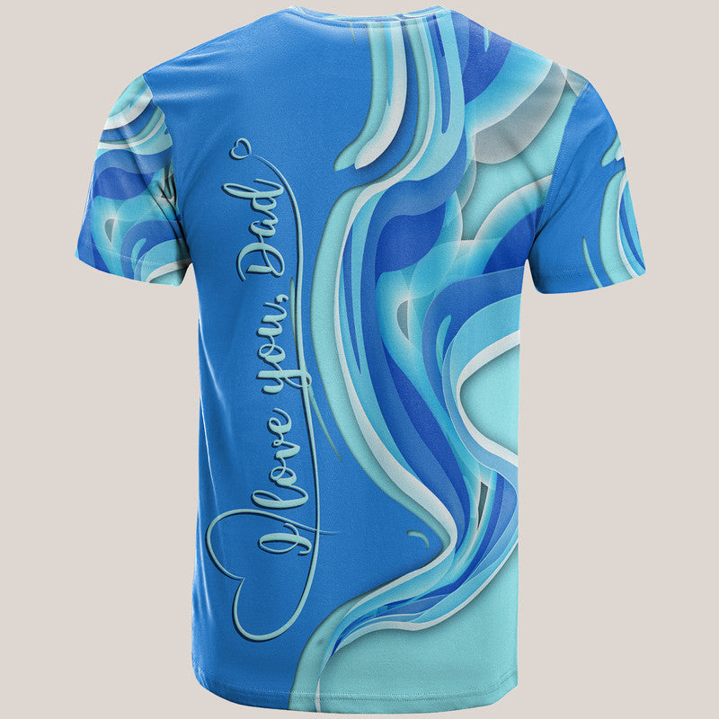 Custom Fathers Day Fishing Quotes Ocean Wave Style T Shirt