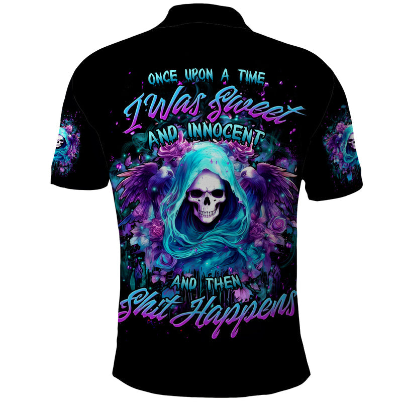 Fairy Skull Once Upon A Time I Was Sweet And Innocent And Then Shit Happens Polo Shirt