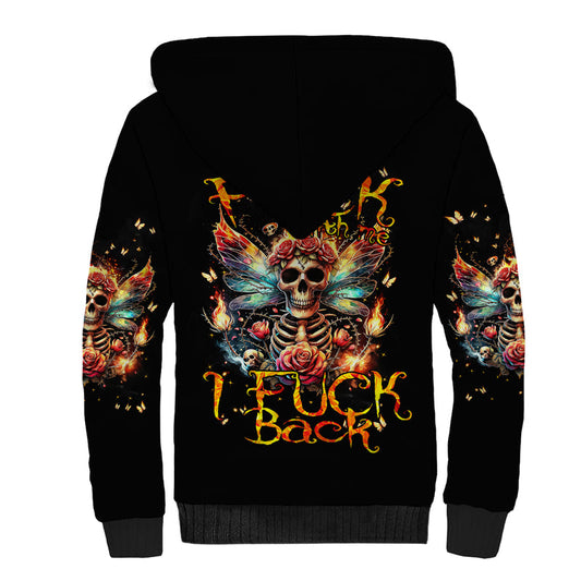 Fairy Skull Don&#39;t Fuck With Me I Fuck Back Sherpa Hoodie