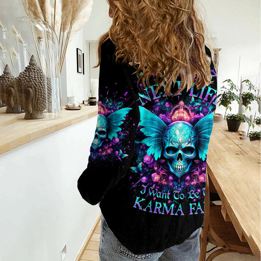 Fairy Skull In My Next Life I Want To Be The Karme Fairy Women Casual Shirt