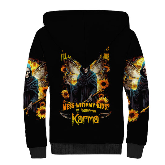Fairy Death Skull Mess With Me I&#39;ll Let Karma Do It&#39;s Job Sherpa Hoodie