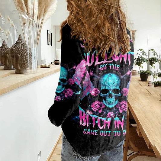 Fairy Skull The Good Girl In Me Got Tired Of The Bullshit Women Casual Shirt