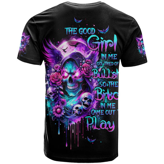 Fairy Skull The Good Girl In Me Got Tired Of The Bullshit T Shirt