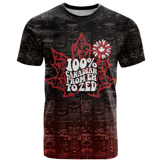 100% Canadian From Eh To Zed True North Strong and Free T Shirt