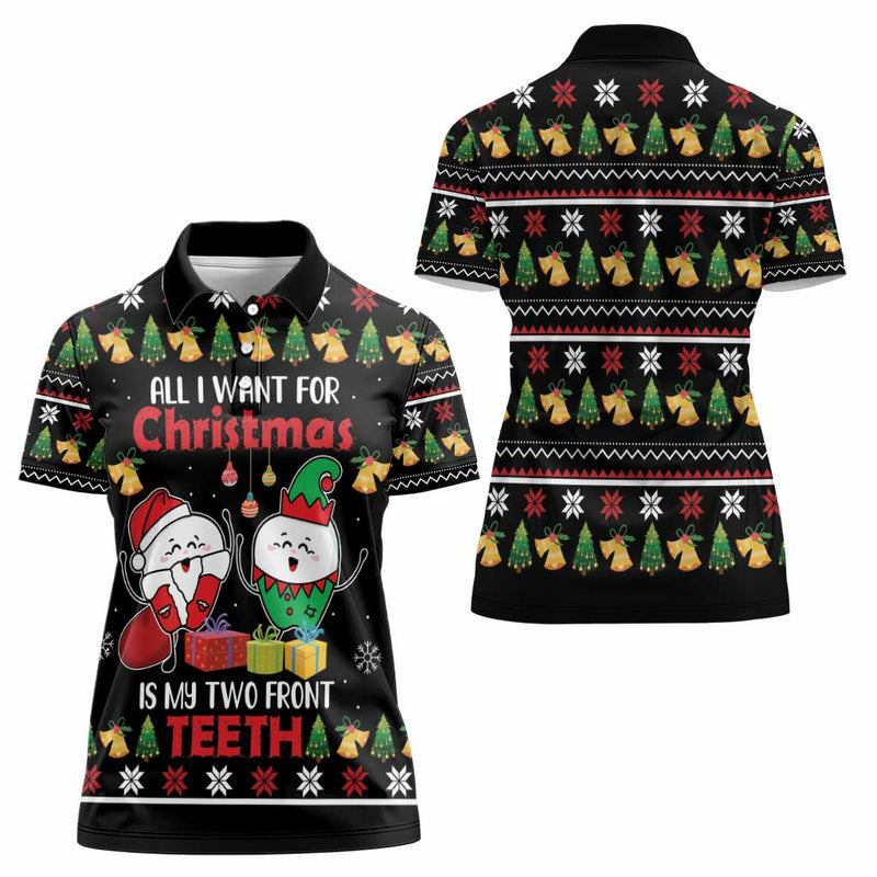 All I Want For Christmas Is My Two Front Teeth Women Polo Shirt