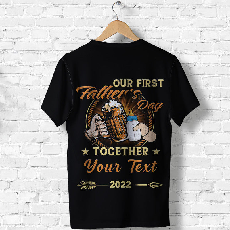 Custom Father Day Our First Father Day Simple Style Black T Shirt