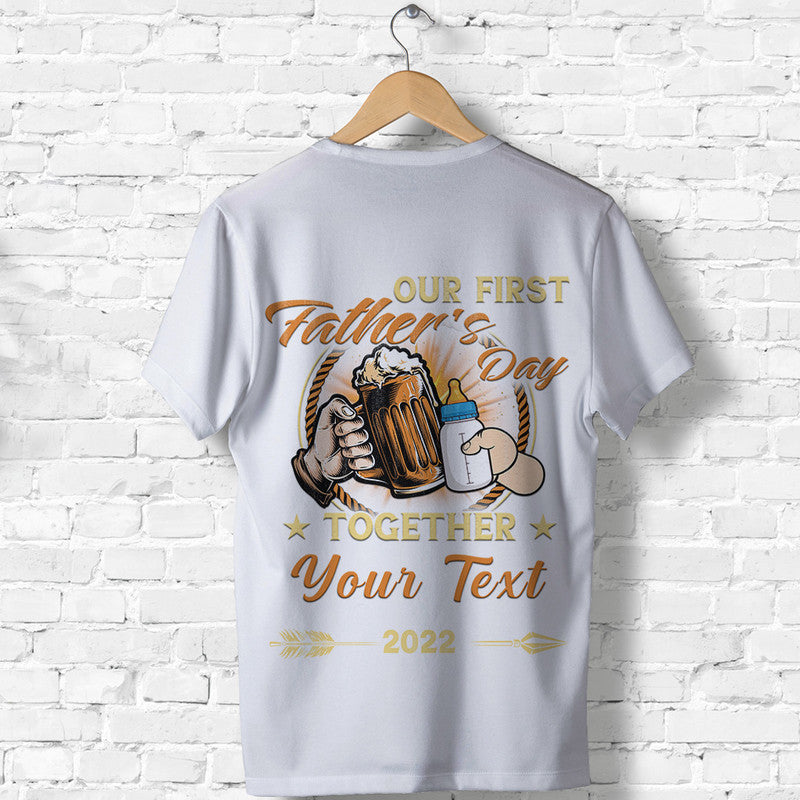Custom Father Day Our First Father Day Simple Style White T Shirt