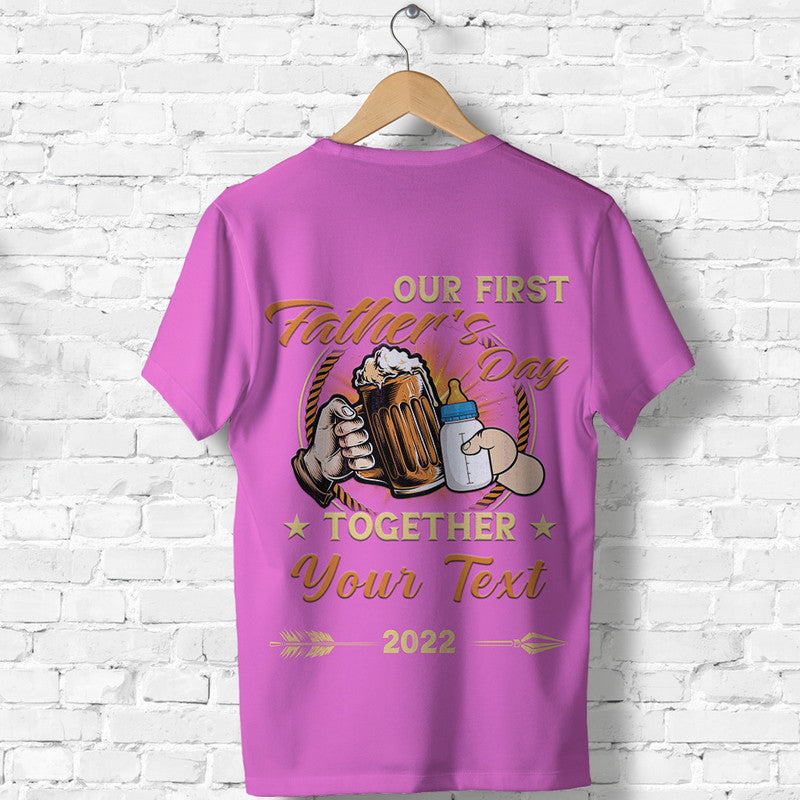 Custom Father Day Our First Father Day Simple Style Pink T Shirt