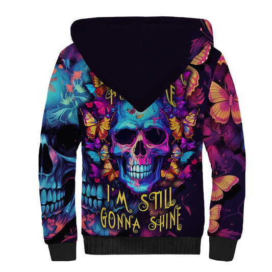 Fantasy Skull with Butterflies Love me or hate me i&#39;m still gonna shine Sherpa Hoodie